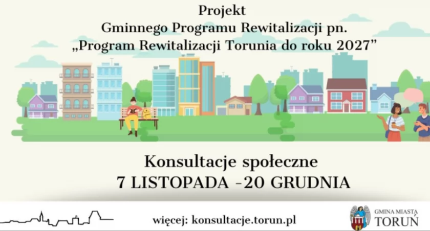 Rewitalizacja Torunia do roku 2027 - ruszają konsultacje