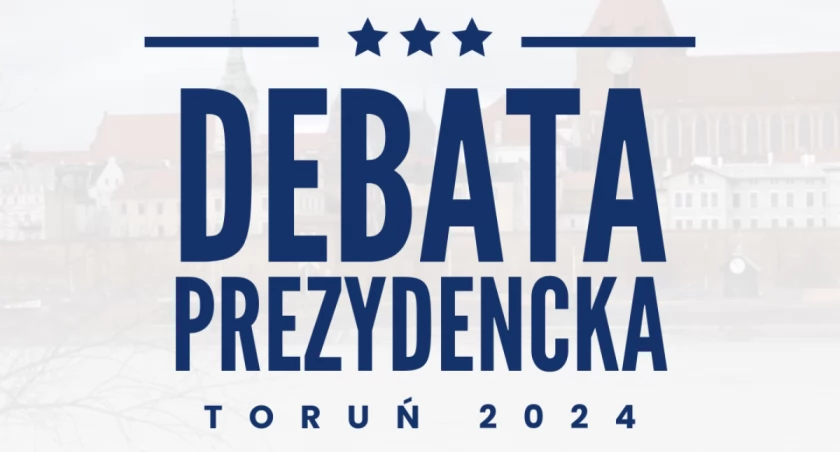 DEBATA PREZYDENCKA TORUŃ 2024 - OBEJRZYJ