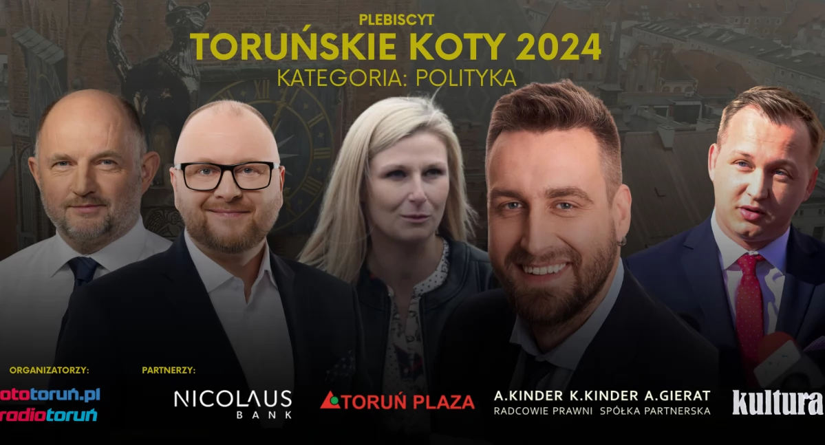 Oto zwycięzca plebiscytu TORUŃSKIE KOTY 2024 w kategorii POLITYKA