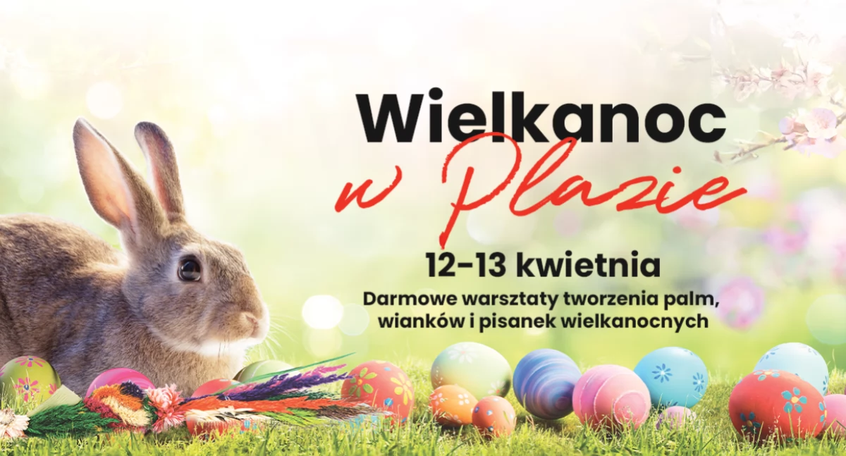 W Toruń Plaza będzie można bezpłatnie wykonać własne ozdoby wielkanocne 