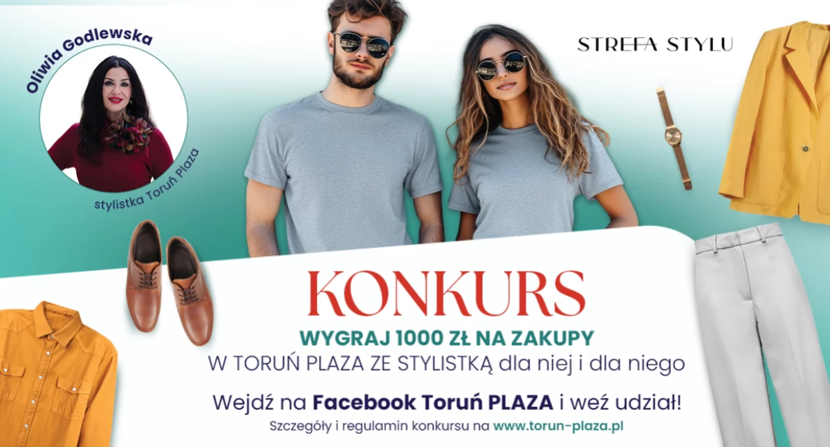 W CH Toruń Plaza można wygrać 1000 zł na zakupy ze stylistką