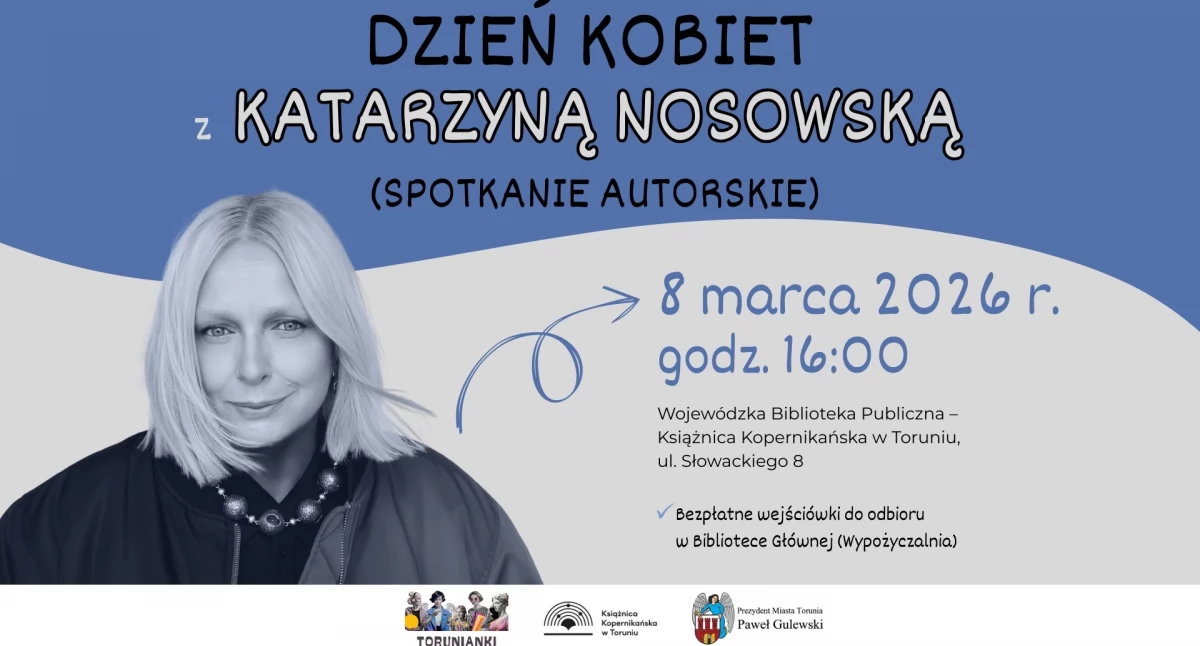 W Toruniu odbędzie się Dzień Kobiet z Katarzyną Nosowską