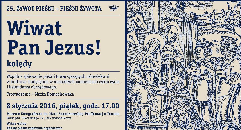 Żywot pieśni, pieśni żywota - Wiwat Pan Jezus!