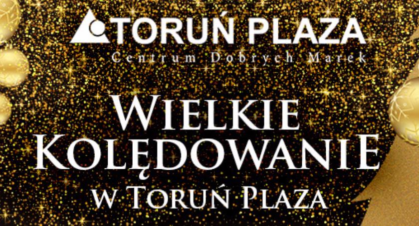 Wielkie kolędowanie w Toruń PLAZA. Wystąpi wielka gwiazda