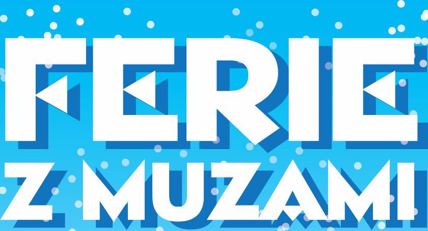 FERIE Z MUZAMI