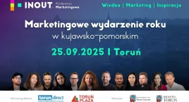Przedstawiciele czołowych marek wezmą udział w dużej konferencji w Toruniu