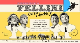Kino Centrum w Toruniu zaprasza do świata wyobraźni Federico Felliniego