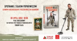 Słynny archeolog spotka się z czytelnikami w CH Toruń Plaza