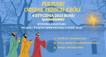Pułtuski Orszak Trzech Króli - ZAPRASZAMY