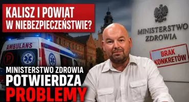 Ministerstwo Zdrowia potwierdza poważne problemy ratownictwa medycznego w Kaliszu i powiecie kaliskim. Brak jednak realnych działań naprawczych