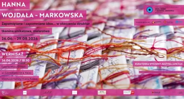 Wystawa. „Zapamiętane i zapomniane idee... w otoczeniu struktur”