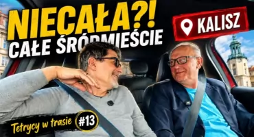 Niecała? A jednak całe Śródmieście!: Tetrycy w Trasie odcinek 13