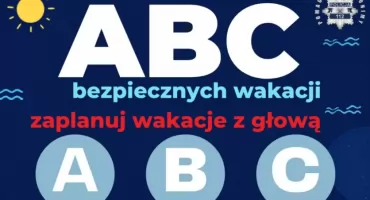 ABC Bezpiecznych Wakacji. Policja przypomina