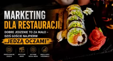 Marketing dla restauracji. Dobre jedzenie to za mało – dziś goście najpierw „jedzą oczami”