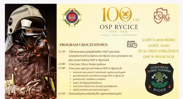 OSP Rycice świętuje 100-lecie istnienia. Wyjątkowy jubileusz już 5 lipca