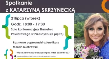 Katarzyna Skrzynecka spotka się z mieszkańcami Przasnysza. Biblioteka zaprasza na wyjątkowy wieczór