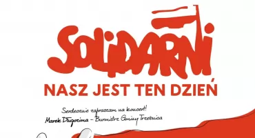 Solidarni. Nasz jest ten dzień - koncert już dzisiaj w Trzebnicy