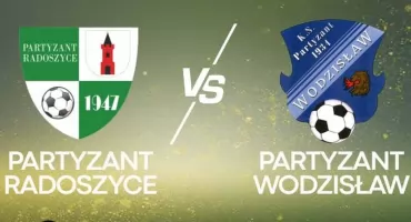 KEEZA Klasa Okręgowa. W Boże Ciało Partyzant Radoszyce zmierzy się z Partyzantem Wodzisław