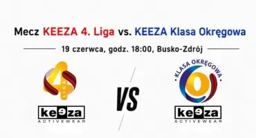 Kończą sezon piłkarski 2025/2026 w regionie świętokrzyskim meczem 4 Liga - Klasa Okręgowa w Busku-Zdroju