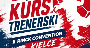 W Kielcach odbędzie się kurs trenera piłki ręcznej - poziom II Rinck Convention
