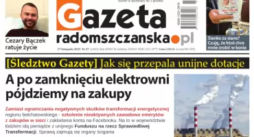 O czym przeczytasz w najnowszym wydaniu Gazety Radomszczańskiej
