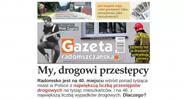 Sprawdź, o czym przeczytasz w najnowszym wydaniu Gazety Radomszczańskiej