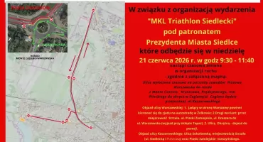 Utrudnienia w związku z organizacją MKL Triathlonu Siedleckiego